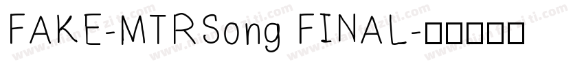 FAKE-MTRSong FINAL字体转换